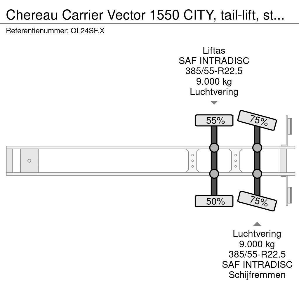Chereau Carrier Vector 1550 CITY, tail-lift, steering-axle Frysetrailer Semi