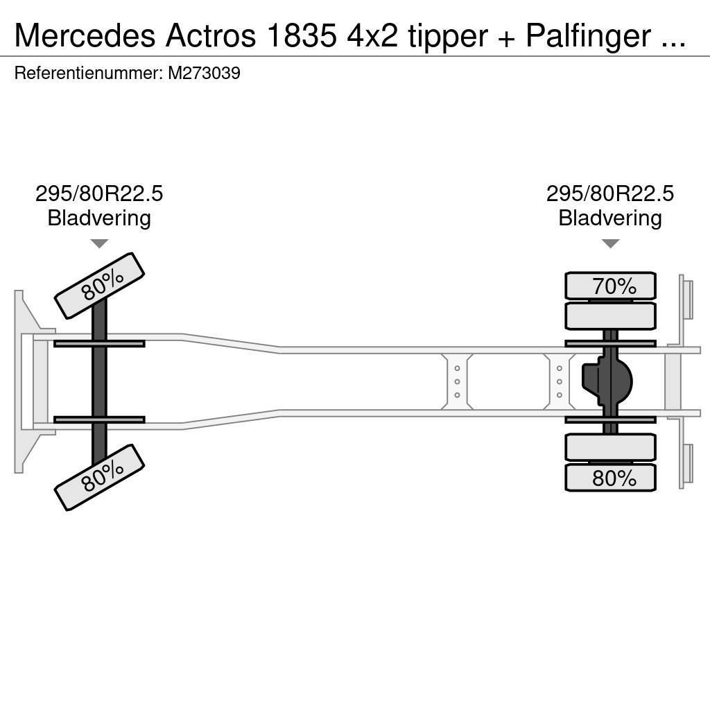 Mercedes-Benz Actros 1835 4x2 tipper + Palfinger PK12000 Tippbil