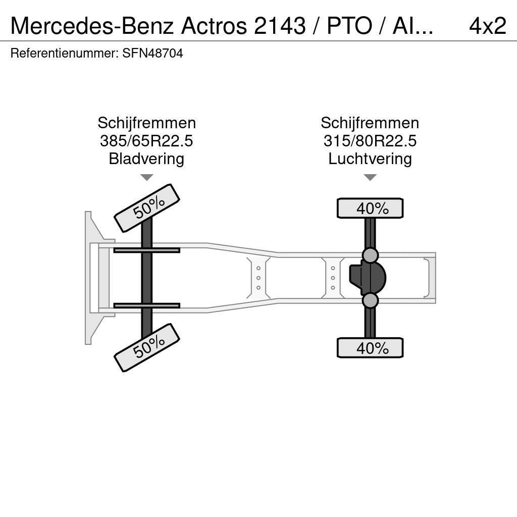 Mercedes-Benz Actros 2143 / PTO / AIRCO/ 10 ton vooras Trekkvogner
