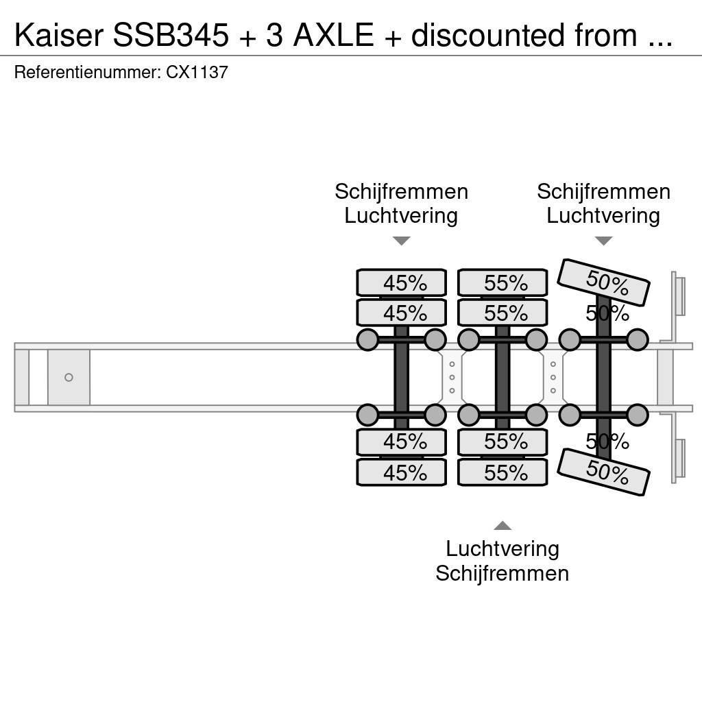 Kaiser SSB345 + 3 AXLE + discounted from 21.750,- Brønnhenger semi