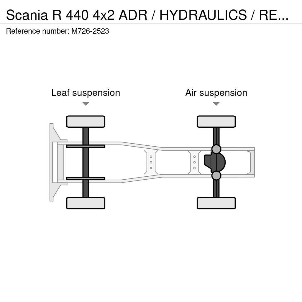 Scania R 440 4x2 ADR / HYDRAULICS / RETARDER Trekkvogner