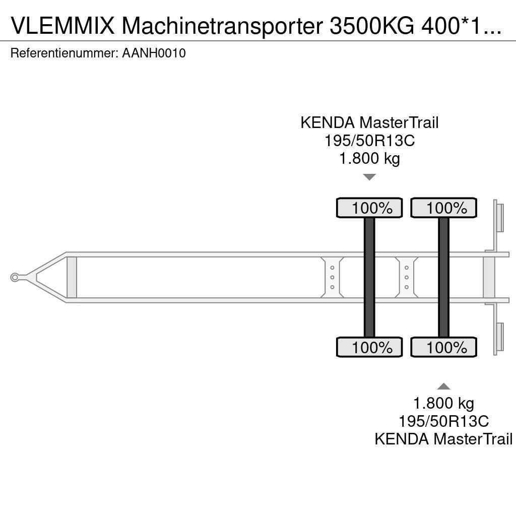  Vlemmix Machinetransporter 3500KG 400*180 2X AS 18 Planhengere