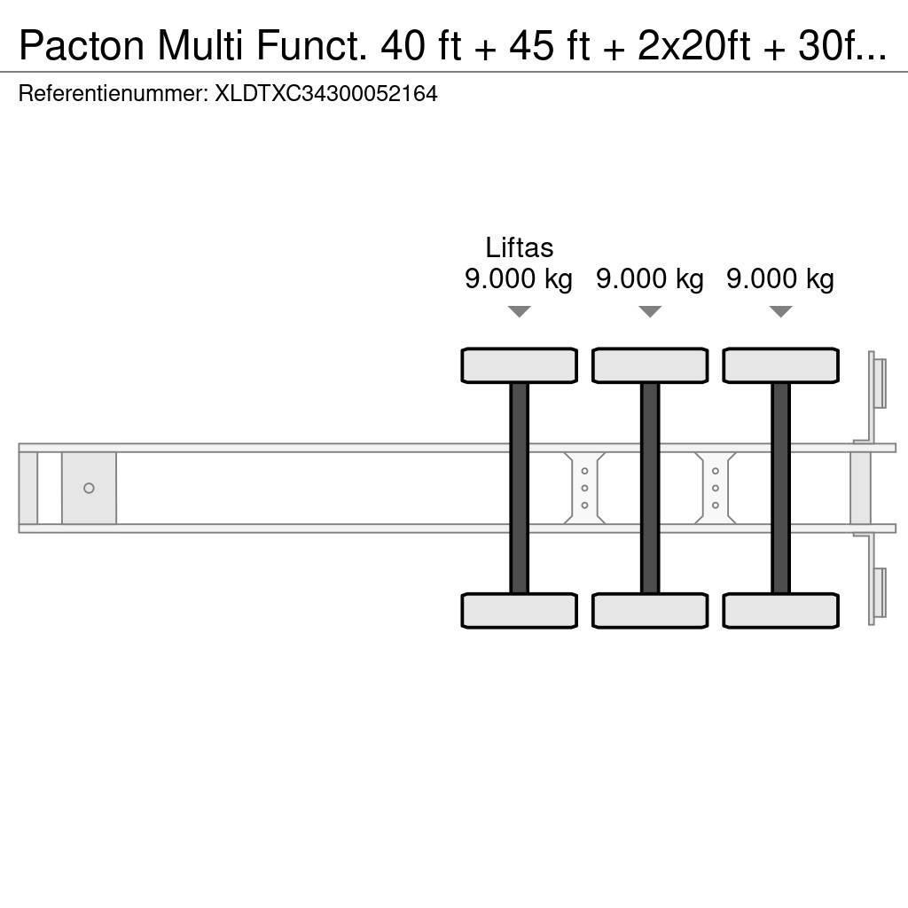 Pacton Multi Funct. 40 ft + 45 ft + 2x20ft + 30ft + High Containerchassis Semitrailere