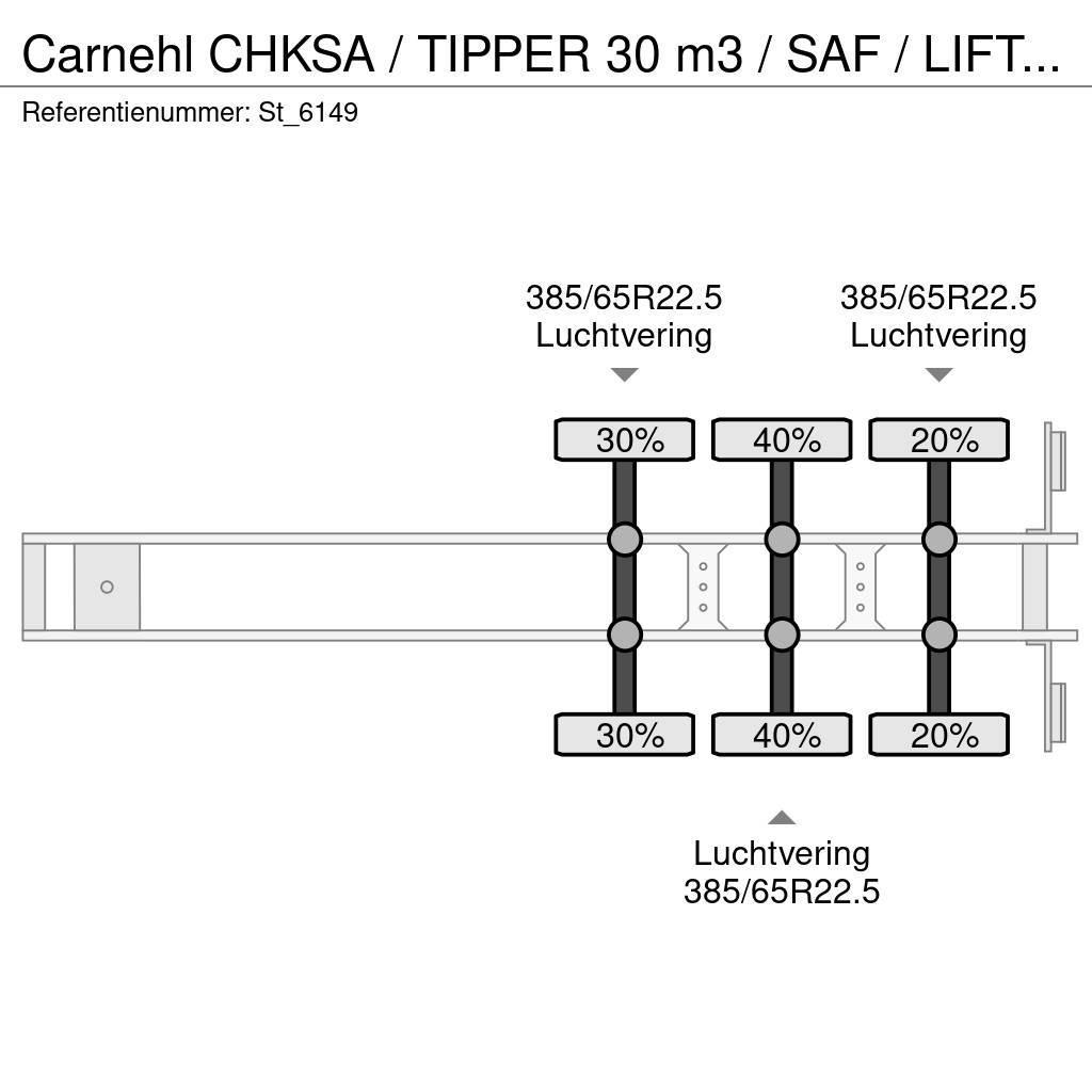 Carnehl CHKSA / TIPPER 30 m3 / SAF / LIFT AXLE / ALUMINIUM Tippsemi