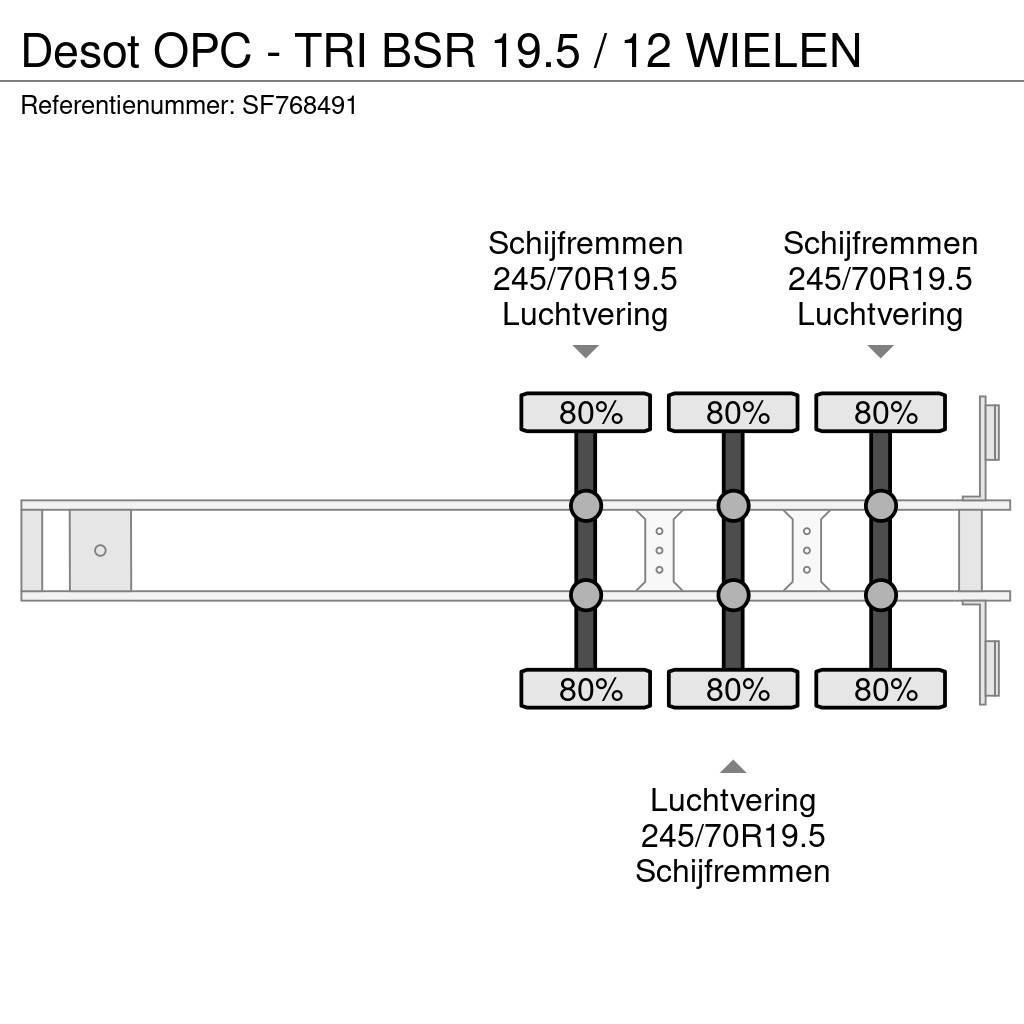 Desot OPC - TRI BSR 19.5 / 12 WIELEN Lettisolert skaptrailer